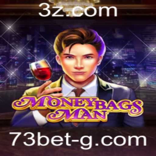 Desvendando os Segredos de MoneybagsMan: Uma Experiência de Jogo Única com 73bet